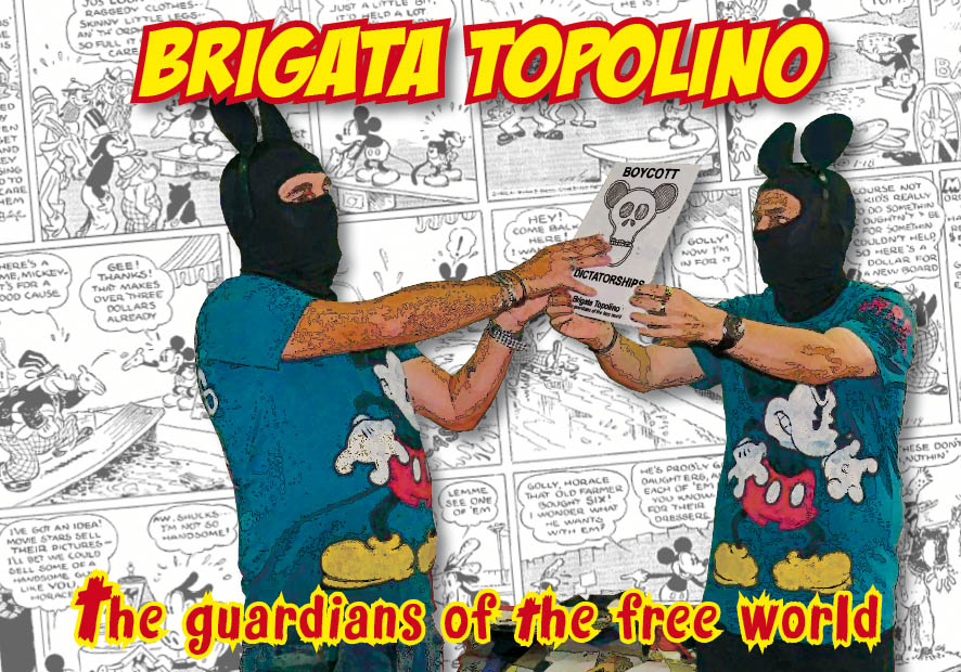 Brigata Topolino (Mariano Bellarosa e Claudio Gavina)